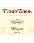 Bodegas Muga Prado Enea Gran Reserva 2016