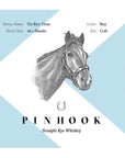 PINHOOK 2024 8YR VERTICAL SERIES RYE WHISKEY